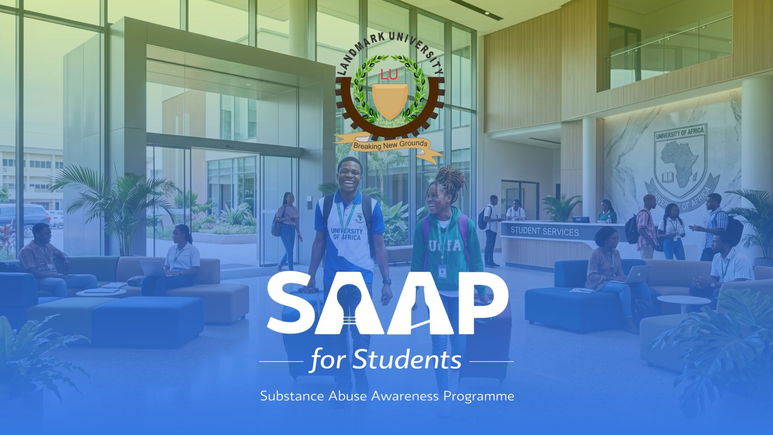 Substance Abuse Awareness Programme (SAAP) for Students for Landmark University
